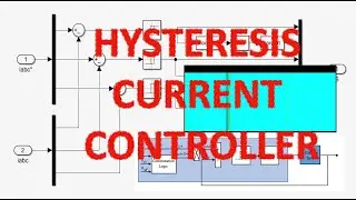 HYSTERESIS CURRENT CONTROLLER MATLAB SIMULINK SIMULATION