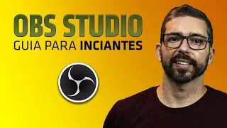 OBS Studio • Guia para iniciantes •  Versão 27.2.1