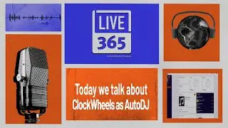 Live365 - Using ClockWheel for AutoDJ
