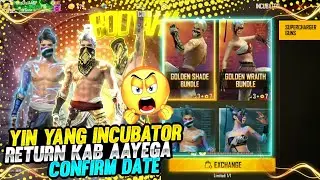 Next incubator bundle return 2021😱😱 | golden shade incubator return💯💯 | Yin yang incubator return |