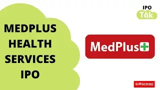 MEDPLUS HEALTH SERVICES IPO Issue Details