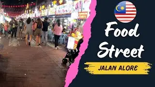 Malaysia Street Food | Jalan Alor Night Market Tour | Bukit Bintang Street Food