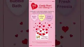 Conversation Hearts Color Challenge #1 - #14DaysOfHeartAndCrafts Card Challenge #papercraft