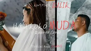 Quatro Cores - Ha'u Koko Muda (Official Music Video)