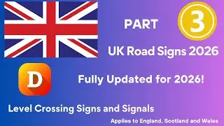 UK Road Signs 2026 - Level Crossing Signs & Signals Explained! Must-Know for UK Driving Theory Test