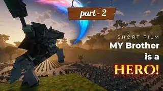Minecraft Short Film: My Brother is a HERO!  || Part: - 2
