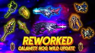 All REWORKS From Calamity LAST MAJOR UPDATE