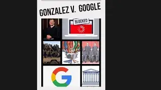What&rsquo;s going on with Gonzalez V. Google?