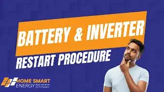 Home Smart Energy &mdash; процедура перезапуска аккумулятора и инвертора