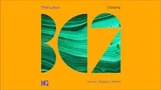 The Loco - Crossing (Xiasou Remix)