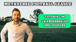 MFL ⚽ - Tutoriel #6 la progression des joueurs