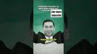 PAKISTAN STRATEGY TO MAKE BANGLADESH EAST PAKISTAN AGAIN#viral#shorts#shortvideo#short