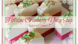 Making Holiday Cranberry Yuzu Soap