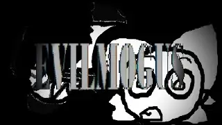 EVILMOGUS (FNF SONG) (+FLM(most of it)