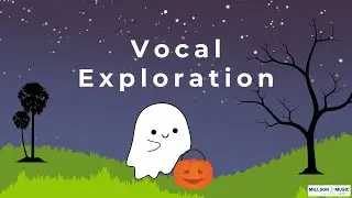 Halloween Vocal/Pitch Exploration with Ghost