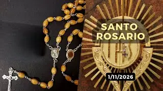 11 de Enero, 2026 - Santo Rosario