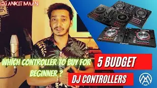 Top 5 🔥 Budget Dj Controllers for BEGINNERS Under 25000/- ⚡️⚡️  | Dj Ankit Maan