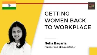 Why India is struggling to get WOMEN BACK TO WORKPLACE? | Neha Bagaria | TBCY