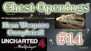 Uncharted 4 Multiplayer - All Hero Weapon Variants Unlocked! (Weapon Chests Complete) - Live Comm