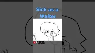 Sick as a Waiter #animation