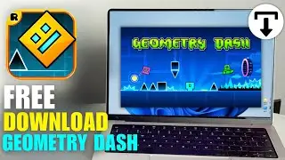 How To Download Geometry Dash On PC For Free