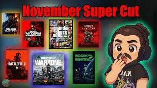 November Super Cut 2025 &mdash; GTA 5, CoD, Battlefield, AC Shadows & More!
