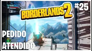 BORDERLANDS 2 - #25 NEM TODOS QUEREM VIVER EM PANDORA | COOP | PT-BR