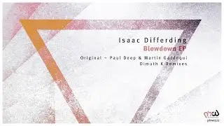 Isaac Differding - Blowdown (Original Mix)[PHWE122]