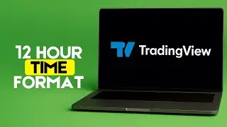 How to Set 12h Time Format in TradingView