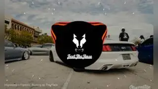 Hopsteady x Flipbois - BuRnInG Up ThE PlAcE ( bass boosted )