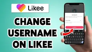 How To Change Username On Likee 2026 | Likee ID Change Guide | Likee App