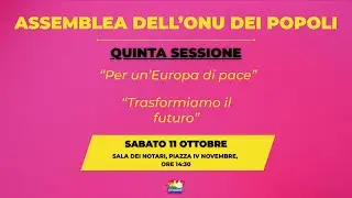 Onu dei Popoli 2025 - sabato 11 ottobre - QUINTA SESSIONE