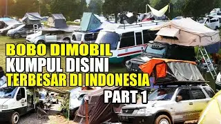 KOMUNITAS MOBIL PALING BAHAGIA , CAMPER VAN INDONESIA PART 1 CAMPERVAN INDONESIA