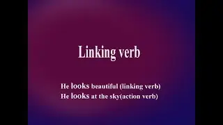 The difference between linking verb and action verb