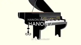Hanon Exercise 7 | Hanon Exercises By G.Schirmer