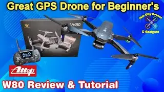 ATTOP W80 GPS Drone Review & Tutorial #ATTOP #gotvoom #drones #camera #video #review #giveaway