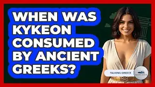 When Was Kykeon Consumed By Ancient Greeks?