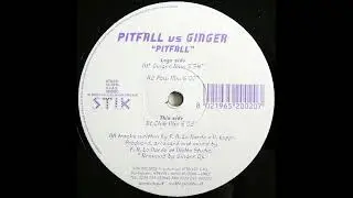 Pitfall vs. Ginger - Pitfall (Ginger Remix)