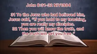 Can the Truth Really Set You Free? | John 8:31&ndash;32 NIV