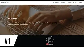Menu Alanı Oluşturma #1 - HTML5 & CSS3 & PHP ile Baştan Sona Websitesi Projesi
