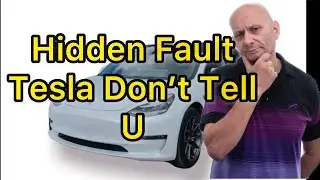 Tesla Don&rsquo;t Tell You About This Fault You can get Fixed Under Warranty