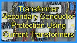 Transformer Secondary Conductor Protection Using Current Transformers