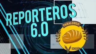Reporteros 6.0 - Panalonso V.