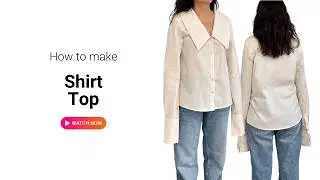 How to Sew a Stylish Shirt Top Easy & Elegant Sewing Tutorial - Pattern (#2517)