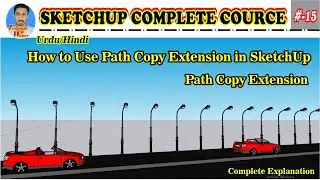 #15 | How to Use Path Copy Extension in SketchUp | Array along path | path array.