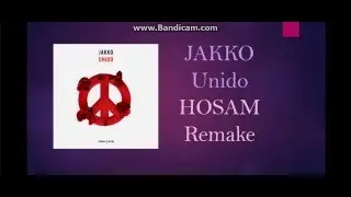 JAKKO   Unido Hosam Remake flp