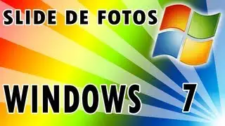 Como criar um slide de fotos no Windows 7