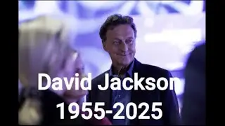 David Jackson, 1955-2025 