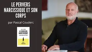 LE PERVERS NARCISIQUE ET SON CORPS
