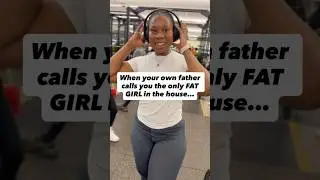 WHEN YOUR OWN FATHER CALLS YOU THE ONLY FAT GIRL IN THE HOUSE &hellip; #fitnessmotivation #interview